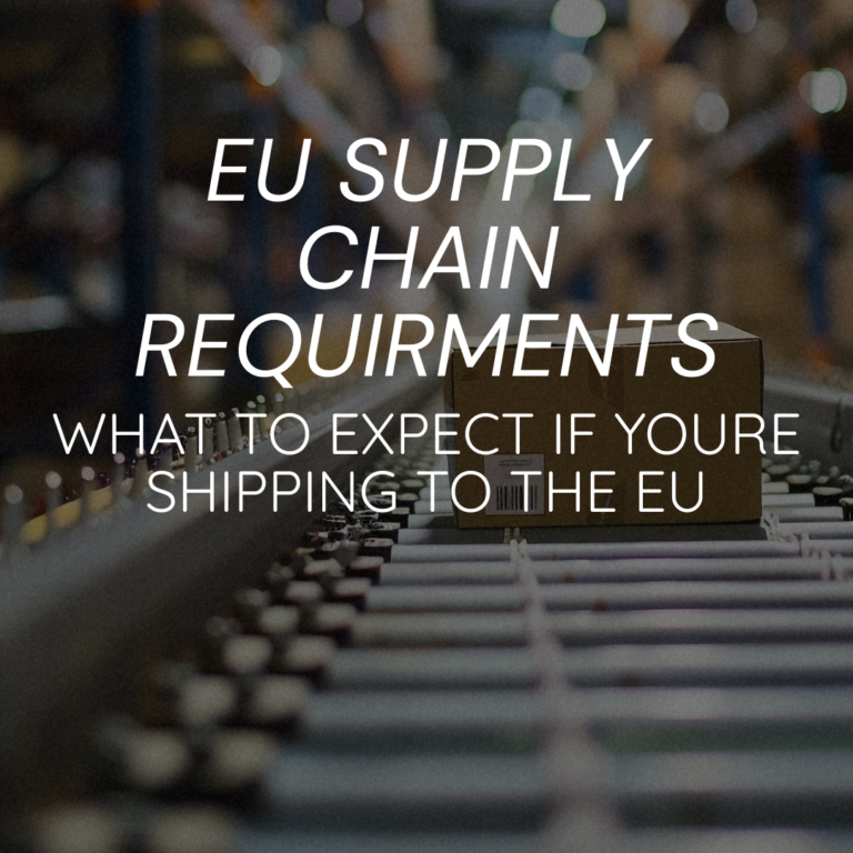 Sustainability Requirements if you’re Exporting to the EU